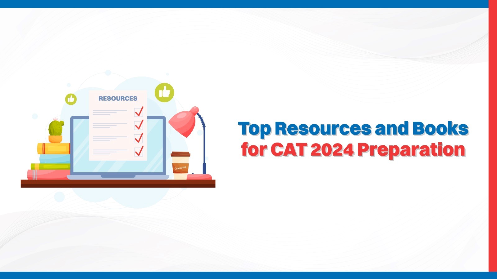 Top Resources and Books for CAT 2024 Preparation.jpg